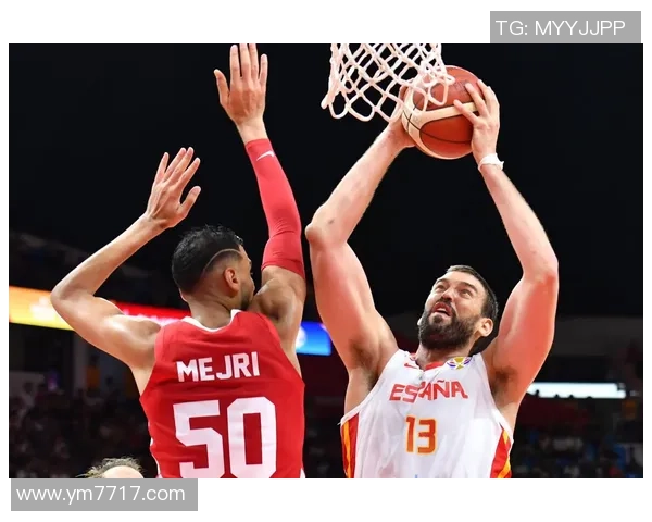 世界男篮赛突尼斯对决西班牙谁能夺得胜利分析与预测